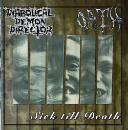 Diabolical Demon Director : Sick Till Death